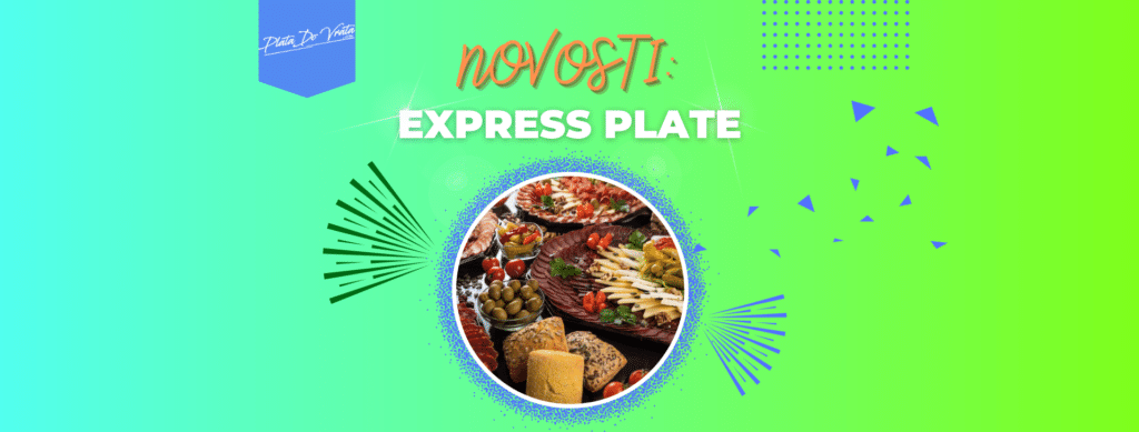 Novosti: EXPRESS plate | PLATA DO VRATA